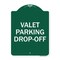 Signmission Designer Series Sign Valet Parking Drop-Off, Green & White Aluminum Sign, 18" x 24", GW-1824-22765 A-DES-GW-1824-22765 - alternate 1